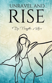 Paperback Unravel and Rise Book