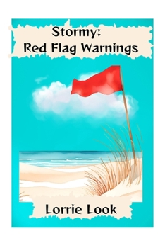 Paperback Stormy: Red Flag Warnings Book