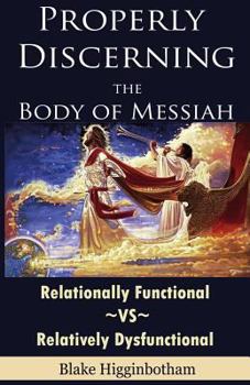 Paperback Properly Discerning the Body of Messiah Book