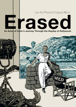 Hardcover Erased: An Actor of Color's Journey Through the Heyday of Hollywood Book