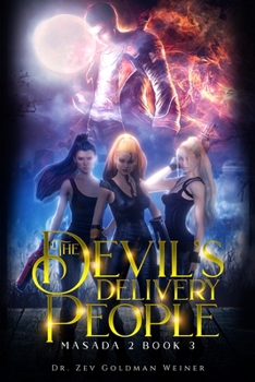 Paperback The Devil's Delivery People: Masada 2 Series Book