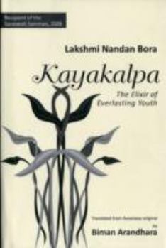 Kayakalpa: the elixir of everlasting youth