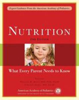 Paperback Nutrition: What Every Parent Needs to Know Book