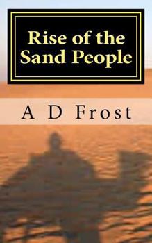 Rise of the Sand People: The Teserian Book 2