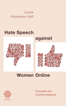 Paperback Hate Speech Against Women Online: Concepts and Countermeasures Book