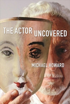 Hardcover The Actor Uncovered Book