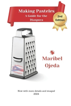 Paperback Making Pasteles: A Guide for the Puerto Rican Diaspora Book