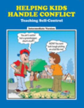 Unknown Binding Helping Kids Handle Conflict Teaching Self Control - Intermediated Version Book