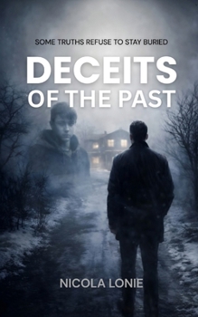 Deceits of the Past