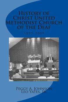 Paperback History of Christ United Methodist Church of the Deaf Book