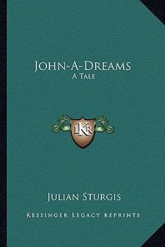 Paperback John-A-Dreams: A Tale Book