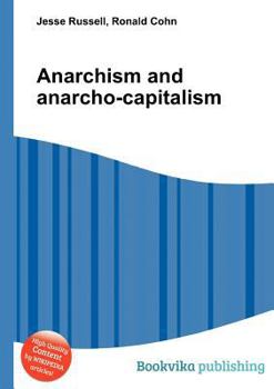 Paperback Anarchism and Anarcho-Capitalism Book