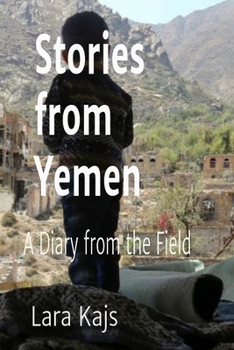 Paperback Stories from Yemen: A Diary from the Field Book