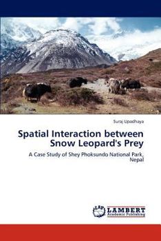 Paperback Spatial Interaction Between Snow Leopard's Prey Book