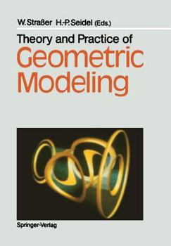 Paperback Theory and Practice of Geometric Modeling Book