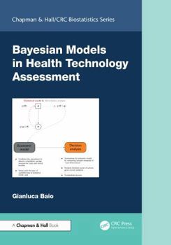 Hardcover Bayesian Models in Health Technology Assessment Book