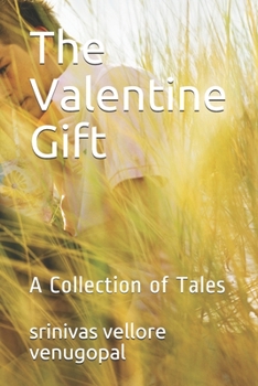 Paperback The Valentine Gift: A Collection of Tales Book