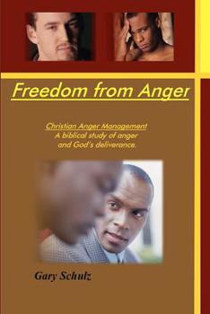Paperback Freedom From Anger (Student Edition) Book
