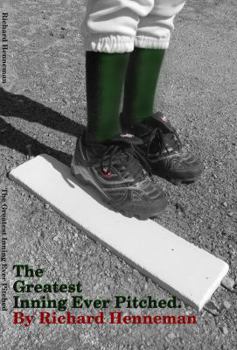 Paperback The Greatest Inning Ever Pitched Book