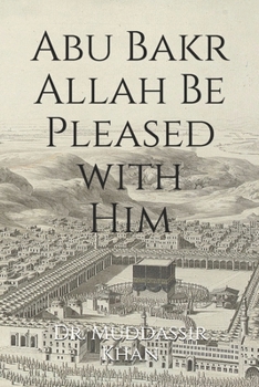 Paperback Abu Bakr Allah Be Pleased with Him Book