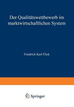 Paperback Der Qualitätswettbewerb Im Marktwirtschaftlichen System [German] Book