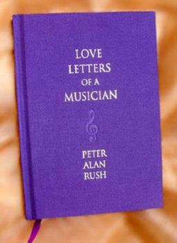 Hardcover Love Letters of a Musician Book