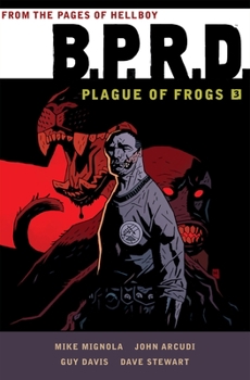 Paperback B.P.R.D: Plague of Frogs Volume 3 Book