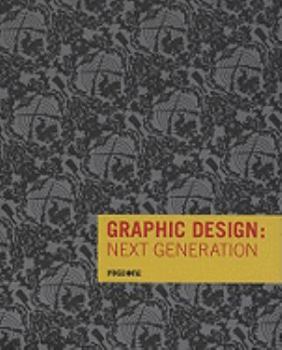 Graphic Design: Next Generation