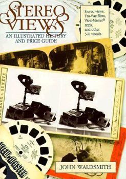 Paperback Stereo Views: An Illustrated History and Price Guide Book