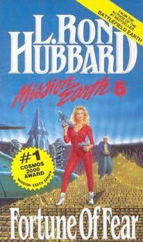 Fortune of Fear - Book #5 of the Mission Earth