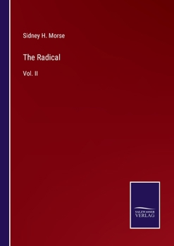 Paperback The Radical: Vol. II Book