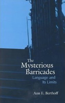 Hardcover The Mysterious Barricades: Language and Its Limits Book