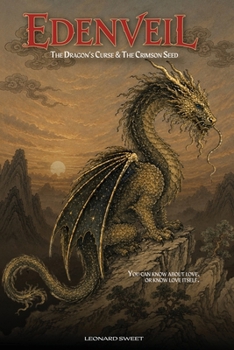 Edenveil: The Dragon's Curse & The Crimson Seed