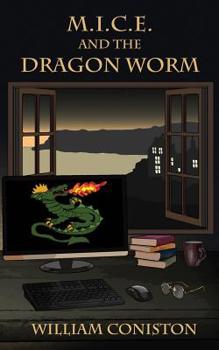 Paperback M.I.C.E. and the Dragon Worm Book