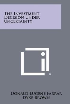 Paperback The Investment Decision Under Uncertainty Book