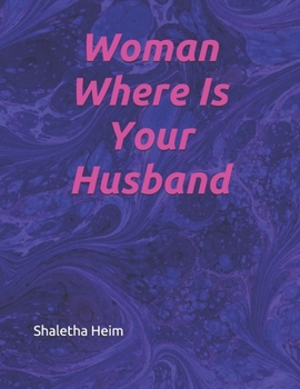 Paperback Woman Where Is Your Husband Book