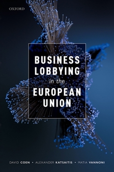 Hardcover Business Lobbying in the European Union Book