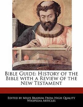 Paperback Bible Guide: History of the Bible with a Review of the New Testament Book