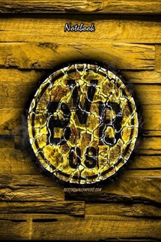 DORTMUND  25 : Notebook Football Gifts For Men And Boys DORTMUND  FANS: Lined Notebook / Journal Gift, 120 Pages, 6x9, Soft Cover, Matte Finish