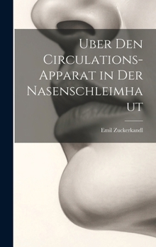 Hardcover Uber Den Circulations-Apparat in Der Nasenschleimhaut [German] Book