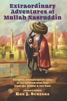 Paperback Extraordinary Adventures of Mullah Nasruddin Book