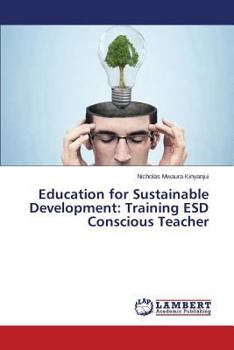 Paperback Education for Sustainable Development: Training Esd Conscious Teacher Book