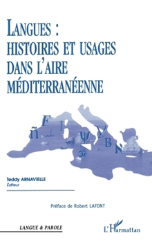 Paperback Langues: Histoires et usages dans l'aire méditerranéenne [French] Book