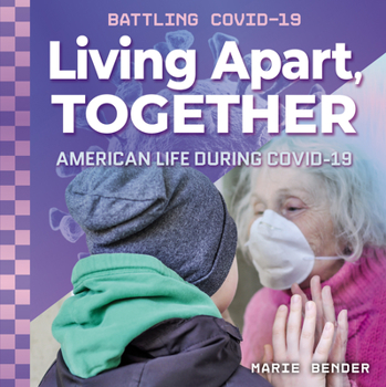Library Binding Living Apart, Together: American Life During Covid-19 Book