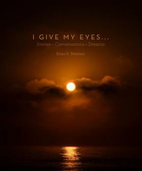 Hardcover I Give My Eyes... Book