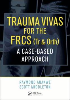 Paperback Trauma Vivas for the Frcs: A Case-Based Approach Book