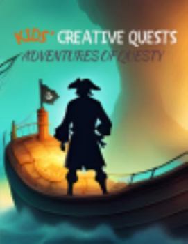 Paperback Kids' Creative Quests (Adventures of Questy): Moments of Creativity (Dream2Live Creative Kids) Book