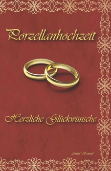 Paperback Porzellanhochzeit: Herzliche Gl?ckw?nsche [German] Book