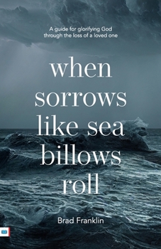 Paperback When sorrows like sea billows roll Book