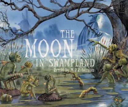 Hardcover The Moon in Swampland Book